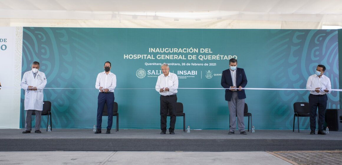  Inaugura AMLO Nuevo Hospital General de Querétaro