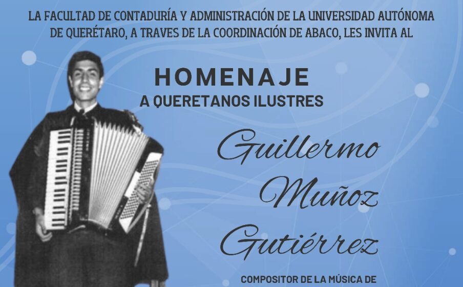 Homenaje a Queretanos ilustres de Guillermo Muñoz Gutiérrez