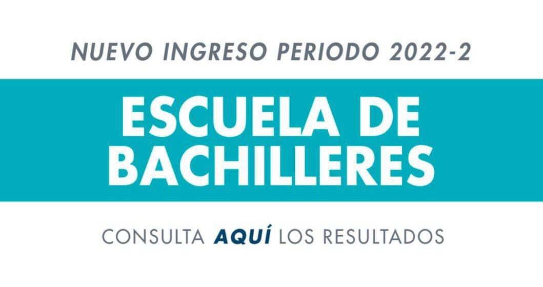 Resultados Nuevo Ingreso de la Escuela de Bachilleres UAQ