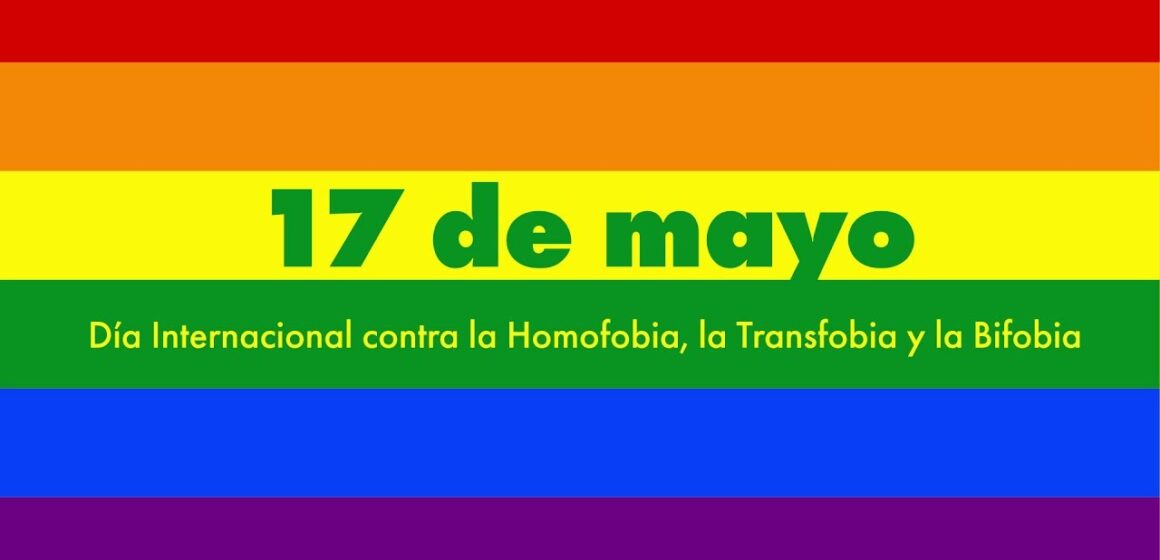 Día Internacional contra la Homofobia, Lesbofobia, Bifobia y Transfobia